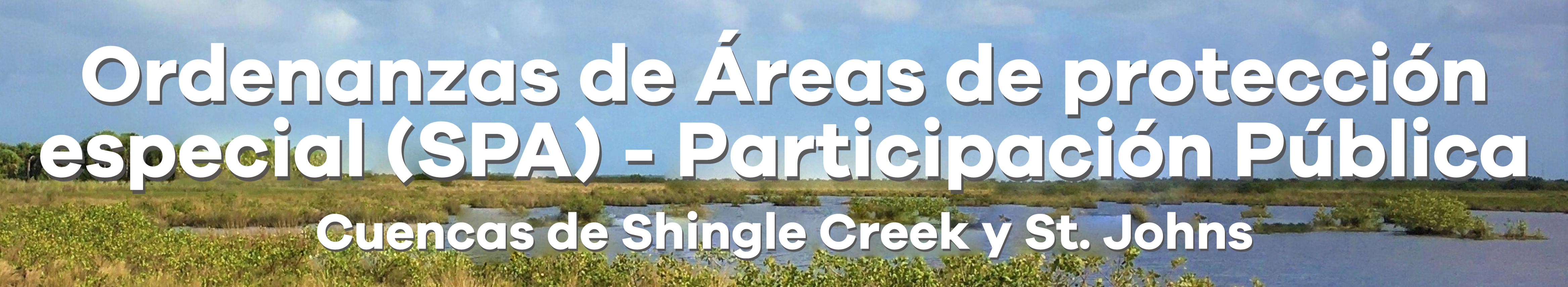 Ordenanzas de Áreas de Protección Especial - Participación pública Shingle Creek y río St. Johns